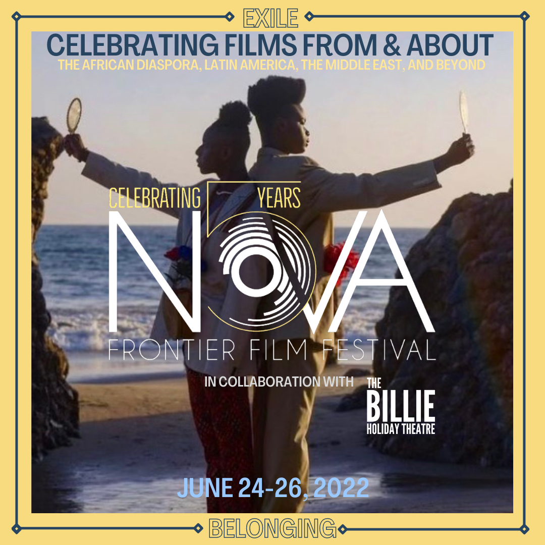 Nova Frontier Film Festival To Explore Exile and Belonging in Its Anniversary Edition